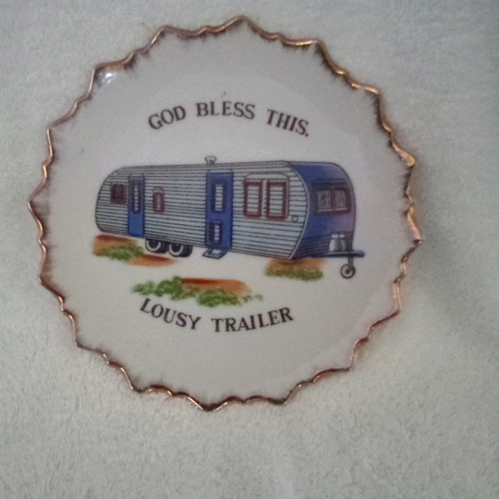 Vintage 7" in plate God bless this lousy trailer